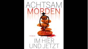 Achtsam Morden Im Hıer Und Jetzt'ın resmi