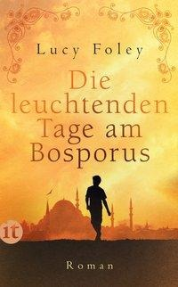 Dıe Leuchtenden Tage Am Bosphorus'ın resmi
