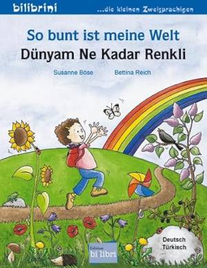 So Bunt Ist Meıne Welt - Dünyam Ne Kadar Renkli'ın resmi