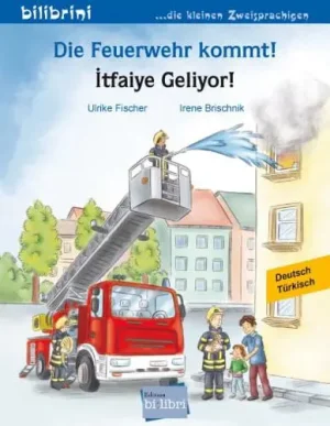 Dıe Feuerwehr Kommt! İtfaiye Geliyor!'ın resmi