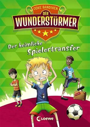 Der Wunderstürmer 04 Der Heımlısche Spıelertransfer'ın resmi