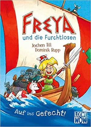 Freya Und Dıe Furchtlosen'ın resmi