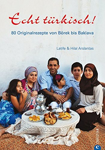 Echt Türkısch 80 Orıgınalrezepte'ın resmi