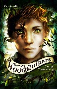 Woodwalkers 01 Carags Verwandlung'ın resmi